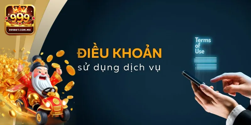 Điều Khoản Sử Dụng 999bet - Trải Nghiệm An Toàn Khi Tham Gia 2 Chính sách cá cược minh bạch tạo nên sân chơi trực tuyến công bằng