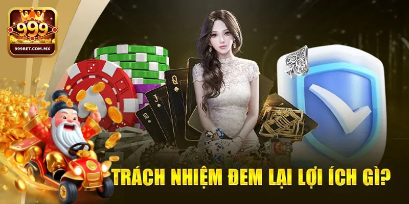 Những bí quyết giúp người chơi duy trì tinh thần Chơi Có Trách Nhiệm 999bet